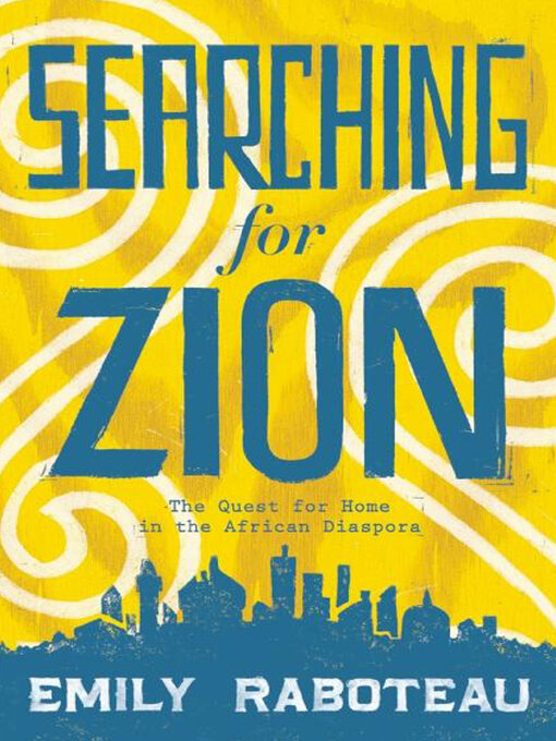 Title details for Searching for Zion by Emily Raboteau - Available